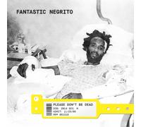 Fantastic Negrito Please Don't Be Dead (CD) Album (US IMPORT)