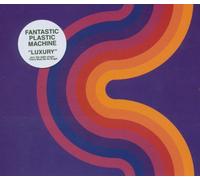 Fantastic Plastic Machine - Luxury