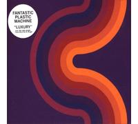 Fantastic Plastic Machine - Luxury