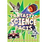 Fantastic Science Facts