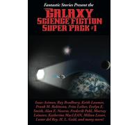 Fantastic Stories Present the Galaxy Science Fiction Super Pack #1: A Positronic Book: 19 (Positronic Super Pack)