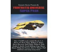 Fantastic Stories Presents the Fantastic Universe Super Pack: A Positronic Book: 24 (Positronic Super Pack)