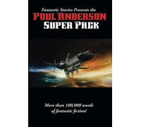 Fantastic Stories Presents the Poul Anderson Super Pack: A Positronic Book: 23 (Positronic Super Pack)