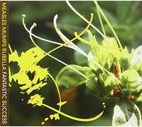 Fantastic Success by Measles Mumps Rubella (2008-01-01)