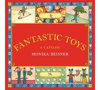 Fantastic Toys: A Catalog