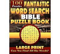 Fantastic Word Search Bible Puzzle Book Large Print: Bible Word Search Books for Adults & Seniors. Relax your mind!