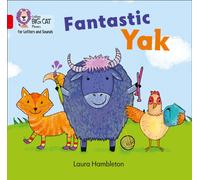 Fantastic Yak: Band 02A/Red A (Collins Big Cat Phonics for Letters and Sounds)