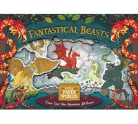 Fantastical Beasts: Create Your Own Mysterious 3D scenes (Little Paper Worlds)