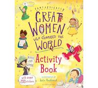 Fantastically Great Women Who Changed the World Activity Book