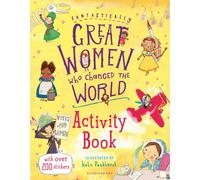 Fantastically Great Women Who Changed the World Activity Book