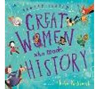 Fantastically Great Women Who Made History: Gift Edition