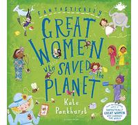 Fantastically Great Women Who Saved the Planet (Paperback) Book - Kate Pankhurst