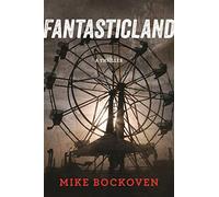 FantasticLand: A Novel