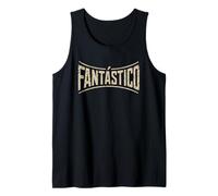 Fantástico - Spanish Positive Retro Fantastic Tank Top