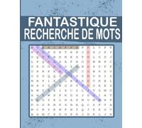 Fantastique Recherche De Mots: Gros Caractères , Gros caractères , Livres de puzzle de recherche de mots pour adultes et personnes âgées pour garder ... recherche de 1 mot par page , Facile à lire