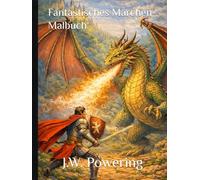 Fantastisches Märchen-Malbuch