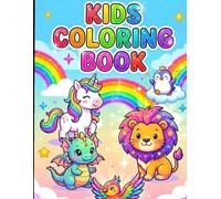 Fantasy Animal Adventures - Kids Coloring Book for kids Ages 3-6: Cute & Easy Coloring Pages Featuring Dragons, Unicorns, Phoenixes, Griffins, Pegasus ... Creativity Book for Toddlers & Preschoolers