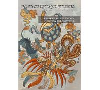 Fantasy Art and Studies 19: Eastern Asian Fantasy / Fantasy est-asiatique