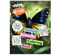 Fantasy butterfly coloring book magical wings and enchanted gardens for relaxation: Magical butterfly designs for stress relief and imagination