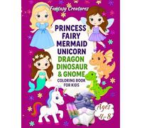 Fantasy Creatures Coloring Book for Kids Ages 4-8 : Princess, Fairy, Mermaid, Unicorn, Dragon, Dinosaur & Gnome: A Magical and Fun Activity Book for ... | Single-Sided Pages (Dutzy Land Collection)