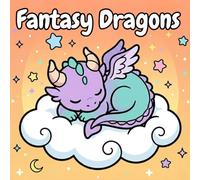 Fantasy Dragons Coloring Book: Cute fantasy dragons with friendly expressions, simple magical details, and clean backgrounds designed for relaxing, fun, and easy coloring for kids, teens, and adults.