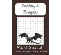 Fantasy & Dragons Word Search Puzzle Book: Word Searches with Easy to Read Print about Fantasy, Dragons, Sword and Sorcery and More | 6x9 inches, 110 ... Gift for Vacations, Holidays and Free Times