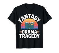 Fantasy Drama Tragedy Book Reader Fiction Genre |- T-Shirt