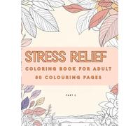 Fantasy Dreams Adult Coloring Book - Stress Relief & Mindfulness for ADHD: Magical Scenes, Cozy Places & Gentle Creatures: Relax, Refocus & Unwind ... Animals, Floral Designs & More to Relax)