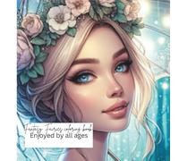 Fantasy Fairies coloring book: Fantasy Fairies