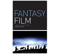 Fantasy Film: A Critical Introduction (Film Genres)