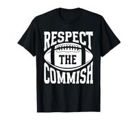 Fantasy Football Commissioner Respect The Commish T-Shirt