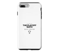 Fantasy Football - The Playoff Math Says Maybe - League Life Case for iPhone 7 Plus/8 Plus