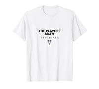 Fantasy Football - The Playoff Math Says Maybe - League Life Value Graphic T-Shirt
