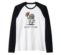 Fantasy Football, We Draft At Dawn, Funny Fall, Raglan Baseball Tee