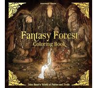 Fantasy Forest Coloring Book: John Bauer's World of Fairies and Trolls