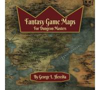 Fantasy Game Maps For Dungeon Masters: Maps with Rich Backstories