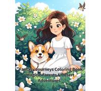 "Fantasy Journeys Coloring Book: Magical Forests & Desert Adventures"