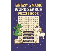 Fantasy & Magic Word Search Puzzle Book: Word Searches with Easy to Read Print about Fantasy and Magic, dragons, unicorns, spells, fairytales and More | 6x9 ... for Vacations, Holidays, and Free Times