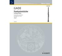 Fantasy Pieces op. 43 clarinet and piano (intermediate) Gade Schott Music Saddle
