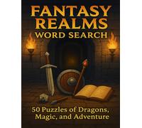Fantasy Realms Word Search: 50 Puzzles of Dragons, Magic and Adventure (Word Searches)