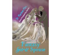 Fantasy Spirit Spouse: Soul Prosperity Series (Spirit Spouse Books)