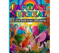 Fantasy Surreal Coloring Book