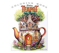 Fantasy Teapot Fairy Houses Coloring Book
