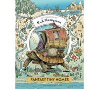 Fantasy Tiny Homes Coloring Book (R.J. Hampson Signature Books)