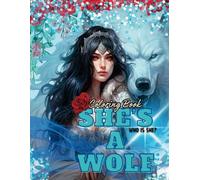 Fantasy Werewolf Coloring Book for Adult: Book Series "She Is A Wolf"