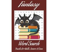 Fantasy Word Search Book: Word Searches with Easy to Read Print about Fantasy, Knights, Dragons and More | 6x9 inches, 110 pages | 50+ Puzzles ... Gifts for Vacations, Holidays and Free TImes