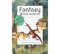 Fantasy Word Search Puzzle Book: 50+ Easy to Read Puzzles for Fantastical Fun and Anxiety Relief, for Seniors, Adults, and Kids | 6x9 inches, 110 pages