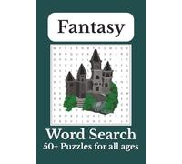 Fantasy Word Search Puzzle Book: Fantasy Word Search Book with Large Print | Easy Word Search Puzzles with Dragons, Castles, Magic & Mythical ... Great Gift for Kids, Teens, Adults & Seniors