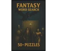 Fantasy Word Search Puzzle Book: Word Searches with Easy-To-Read Print about Fantasy, Wizards, Dragons, Magic and More | 6x9 Inches |110 Pages | 50+ ... Airplane Flights, Holidays, and Road Trips