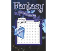Fantasy Word Search Puzzle: Over 1800 Fantasy-Themed Word Searches! 6x9 Book, 150 pages!